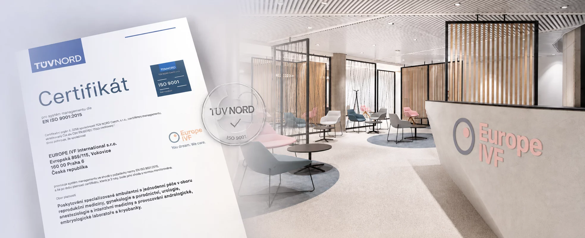 Europe IVF získalo certifikaci ISO 9001. Nezávislé potvrzení našeho dlouhodobého důrazu na kvalitu péče. thumbnail